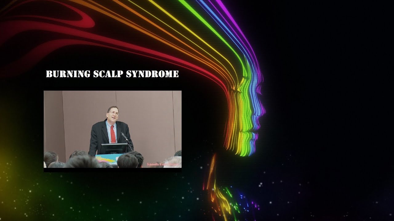 Dr Gil Yosipovitch Burning Scalp Syndrome Pathophysiology
