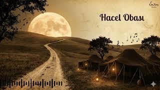Hacel Obası | Arabesk Yorum