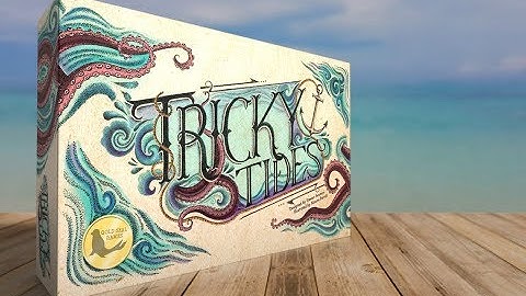 Tricky Tides Kickstarter 2018