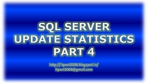 When to update - Statistics in SQL Server - Part 4