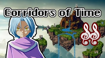 Corridors of Time (Zeal) by Antonim - Notessimo (4K)