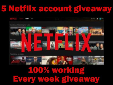 Weekly Netflix account giveaway 100% working - YouTube