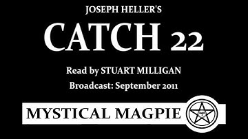 Catch 22 (2011) by Joseph Heller, read by Stuart Milligan