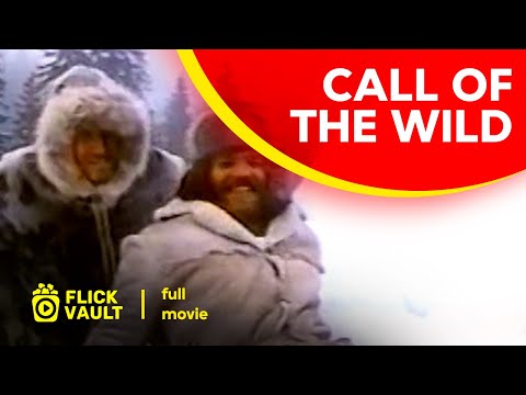 Call of the Wild | Full HD Movies For Free | Flick Vault