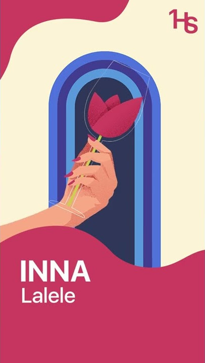 INNA - Lalele
