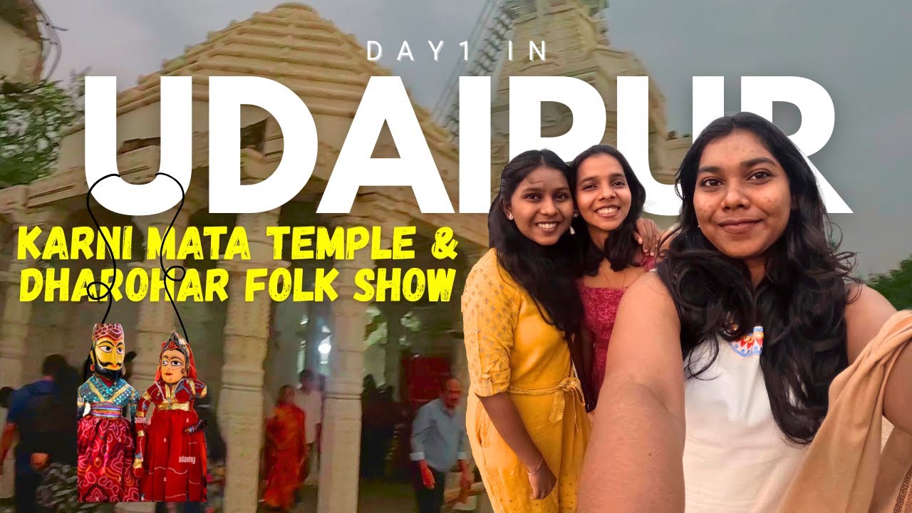 Day 1 in Udaipur | Karni Mata Ropeway | Dharohar Folk Show | Nikita Tare