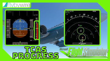 TCAS PROGRESS SO FAR | Microsoft Flight Simulator | A32NX | TCAS Traffic Collision Avoidance System