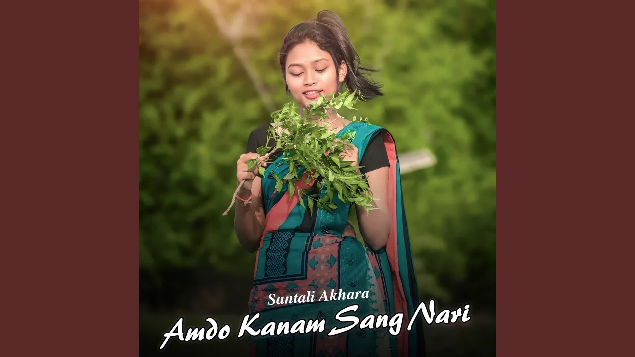 Amdo Kanam Sang Nari