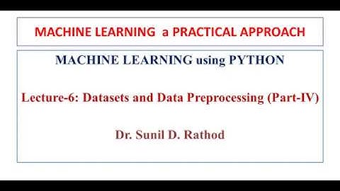 6. MACHINE LEARNING  a PRACTICAL APPROACH- Splitting dataset into training and test set by Sunil Sir