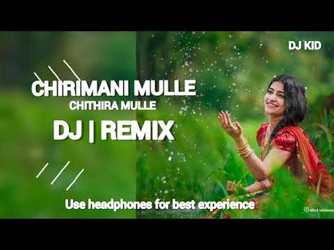 Chirimani Mulle DJ | REMIX song mix by DJ KID
