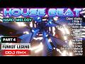 🔥HARD MELODY DJ FUNKOT LEGEND PART.4🔥Nostalgia Party Nonstop🔥House Beat #funkot #dj #djremix