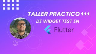 Widget Testing en Flutter: Garantizando la calidad de tus aplicaciones Wealth