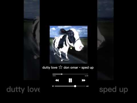 dutty love ☆ don omar • sped up audio ♤
