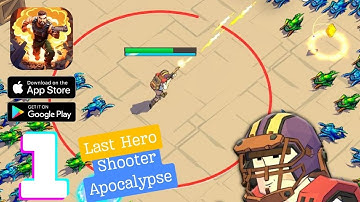 Last Hero: Shooter Apocalypse Gameplay Walkthrough - Part 1 (iOS, Android)