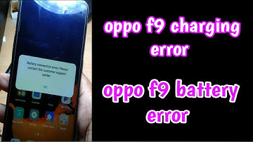 oppo f9 new battery charging error problem | oppo f9 battery error | oppo f9 charging error