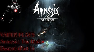 Amnesia: The Dark Descent Walkthrough W/Commentary (Part 1)
