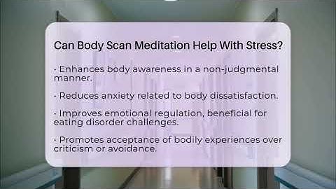 Can Body Scan Meditation Help With Stress? - Inside Body Image
