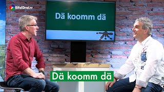 #EifelDreiTV #PlattJekallt Heute: Dä koomm dä