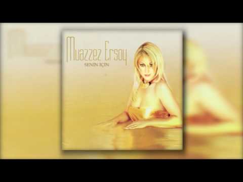 Muazzez Ersoy - Susma