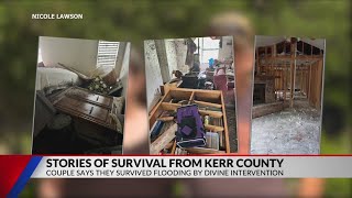 Couple in Kerr County shares incredible story of survival amidst flooding