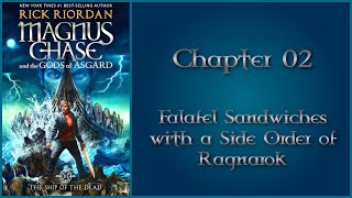 Magnus Chase & the Gods of Asgard - The Ship of the Dead by Rick Riordan - Chapter 02