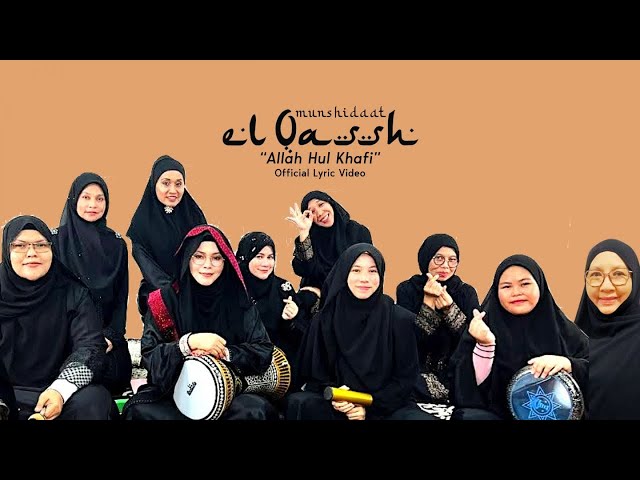 Munsyidaat El Qassh - Allah Hul Khaafi (Kumpulan Qosidah Muslimah) class=