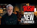 My Thoughts on Rush's NEW Drummer