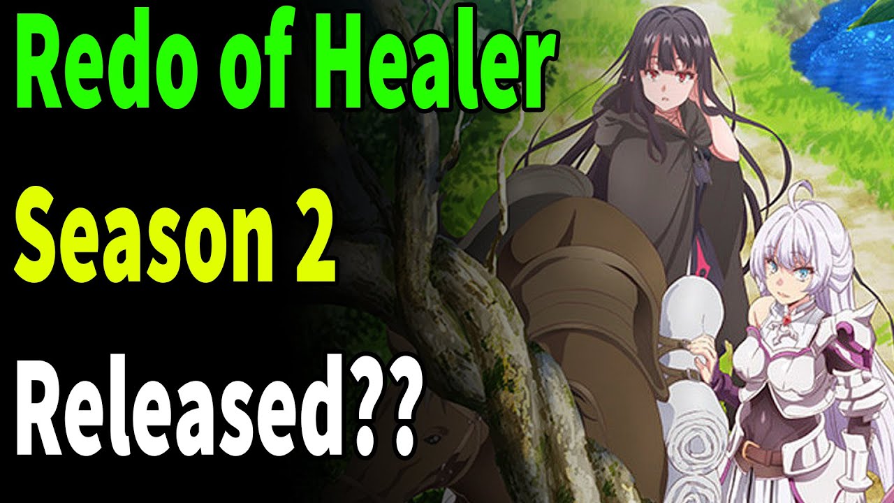 Redo of Healer Ep 4 Release Date Know when the popular anime releases its  next episode