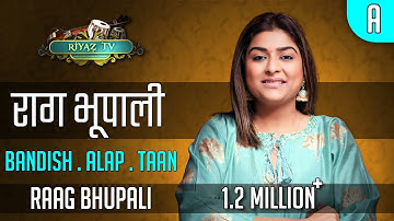 Raag Bhoopali / Bhupali - Scale A - Riyaz TV - Varsha Singh Dhanoa