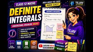 Definite Integrals Explained | Area Under the Curve Made Easy | Class 12 Maths