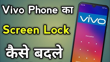 Vivo Phone Me Pattern Lock Kaise Change Kare | How To Change Screen Lock Vivo Mobile