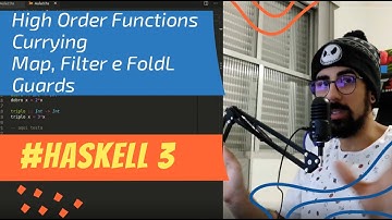 #3 Haskell Lambdas Funções de alta ordem molho curry e GUARDS GUARDS