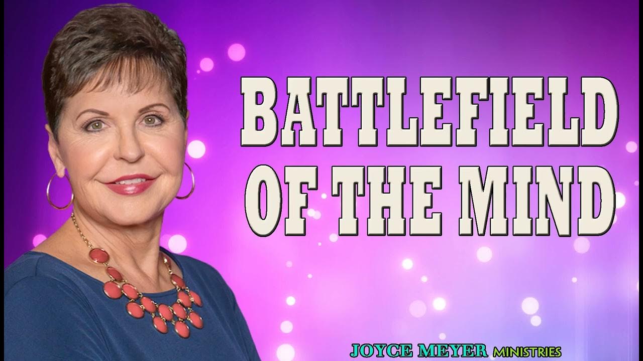 Joyce Meyer Sermons Battlefield Of The Mind Message Of God Battlefield of the Mind Joyce Meyer Sermons 2024 - YouTube