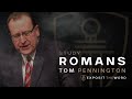 Romans 2:1-3 | No Excuse, No Escape - Part 1 - Tom Pennington