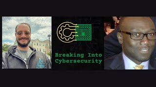 Breaking Into Cybersecurity with Ebrima Ceesay 5.6.22