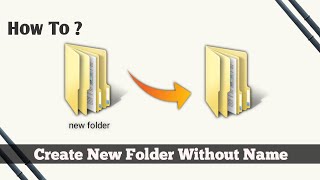 How To Make Folder Without Name |Hindi| Computer Mey Bina Name Ka Folder Kaisey Bnaye