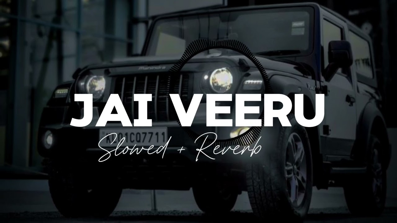 Jai Veeru - Khasa Aala Chahar || ( Slowed And Reverb ) Haryanvi song