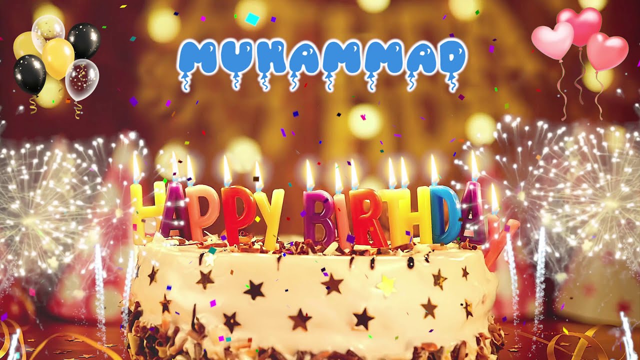 MUHAMMAD Birthday Song  Happy Birthday Muhammad