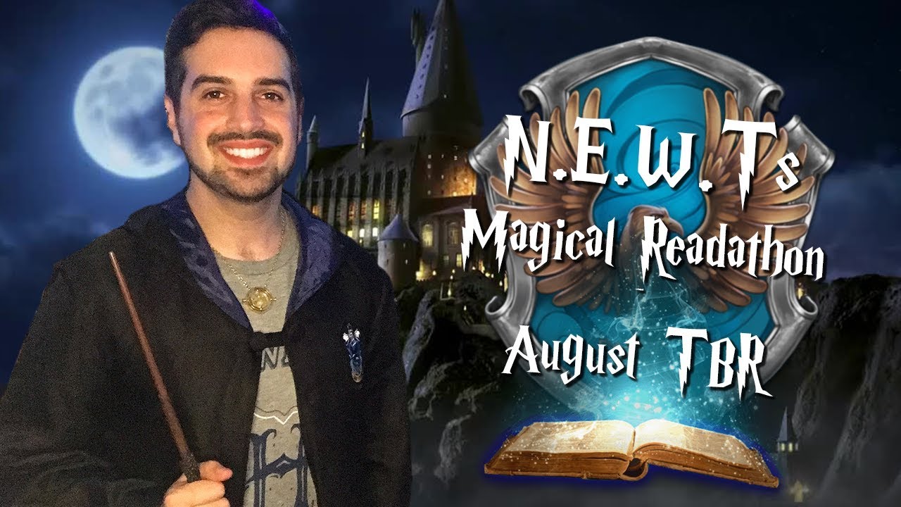 The N.E.W.Ts Magical Readathon Begins | August 2019 TBR