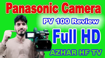 panasonic camera| pv 100 full hd review 2020urdu |azhar hf tv