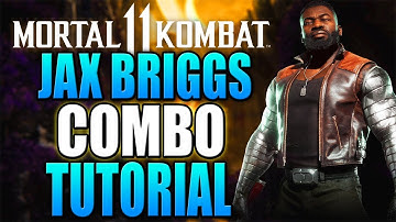 Mortal Kombat 11 Jax Briggs Combo Tutorial - Jax Briggs MK11 Combo Guide Daryus P
