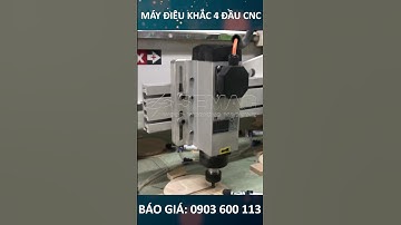 Máy Điêu Khắc 4 Đầu - Máy Chạm Khắc Cnc