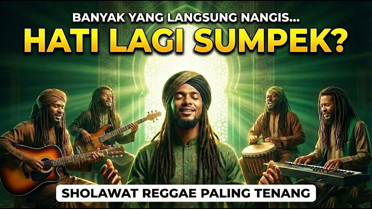 Sholawat Reggae yang Bikin Hati Lega | Penenang Jiwa Saat Pikiran Penuh