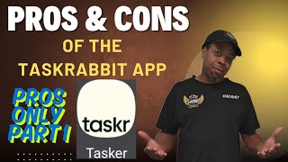Taskrabbit app Pros & Cons, Part 1 (Best App for Movers) ALL PROS | Cargo van business 