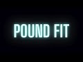 Pound fit at vibe vault fit