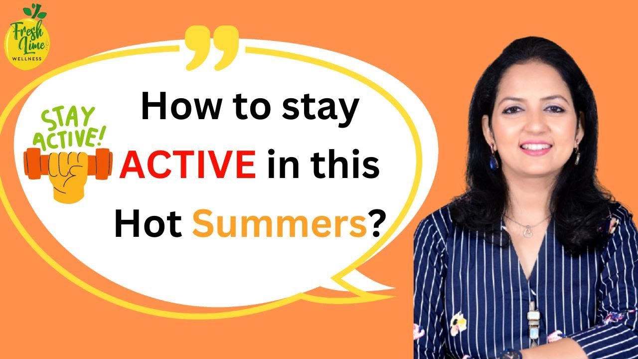How to stay active in this hot summers? #weightloss #summer #fitness ...