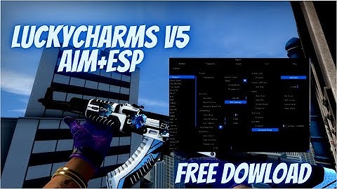 FREE CS:GO HACK - LuckyCharms PRIVATE AIMBOT | AIMBOT&ESP CHEAT |  MENU REVIEW!