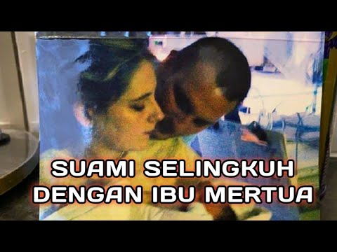 Kisah Nyata ⚡ Ibu mertua rebut suami anaknya