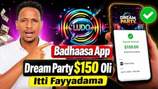 Badhaasa Dream Party App Dollar $150 Oli Kanatti Fayyadaama | Dream Party App Giveaway  | screenshot 4