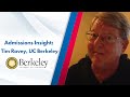 College admissions insider insight with uc berkeley admissions officer tim ravey